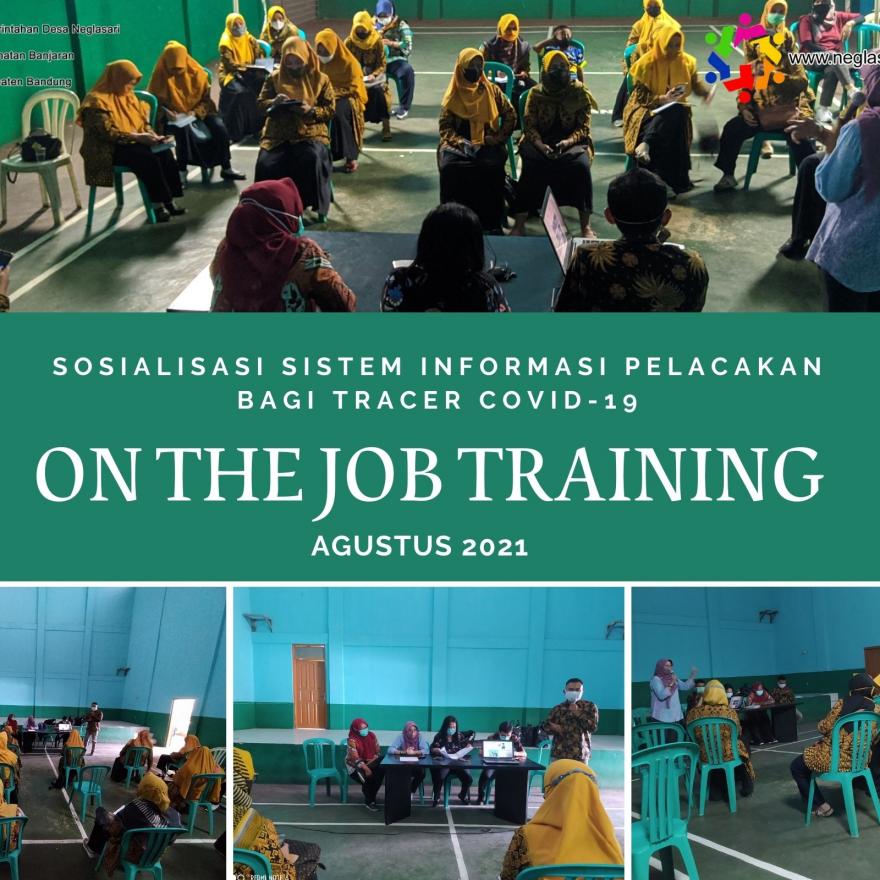 SOSIALISASI SISTEM INFORMASI PELACAKAN BAGI TRACER COVID-19 (ON THE JOB TRAINING)